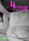 Cuatro rosas y un sueño